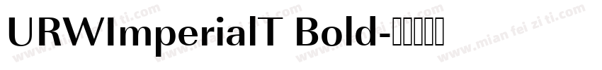URWImperialT Bold字体转换